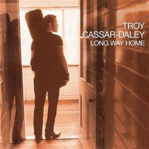 Cover for Troy Cassar-daley · Long Way Home (CD) (2009)