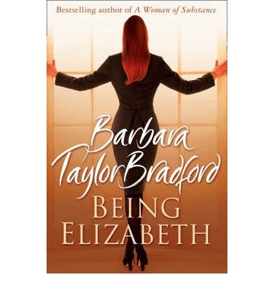 Cover for Barbara Taylor Bradford · Being Elizabeth (Paperback Bog) (2009)