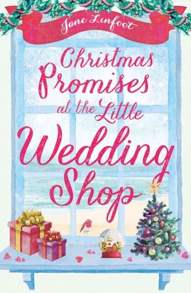Cover for Jane Linfoot · Christmas Promises at the Little Wedding Shop - The Little Wedding Shop by the Sea (Paperback Bog) (2018)