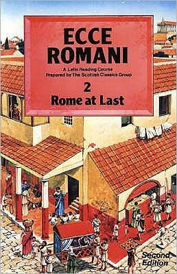 Cover for Scottish Classics · Ecce Romani Book 2 2nd Edition Rome At Last (Taschenbuch) [2 Revised edition] (1982)