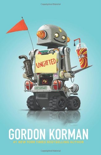 Ungifted - Gordon Korman - Bøker - HarperCollins - 9780061742668 - 21. august 2012
