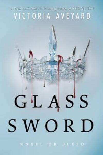 Cover for Victoria Aveyard · Glass Sword (Book) (2016)