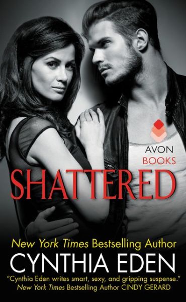 Cover for Cynthia Eden · Shattered: LOST Series #3 - LOST Series (Pocketbok) (2015)