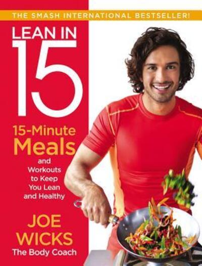 Cover for Joe Wicks · Lean in 15: 15-Minute Meals and Workouts to Keep You Lean and Healthy (Paperback Book) (2016)