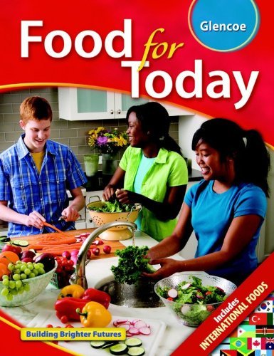 Cover for McGraw Hill · Food for Today, Student Edition - FOOD FOR TODAY (Hardcover Book) [Teacher Wraparound edition] (2011)