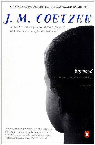 Boyhood: Scenes from Provincial Life - J.m. Coetzee - Livros - Penguin Putnam Inc.,US - 9780140265668 - 1 de setembro de 1998