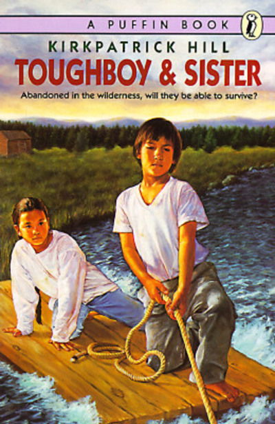 Cover for Kirkpatrick Hill · Toughboy and sister (Book) (1992)