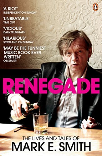 Cover for Mark E Smith · The Renegade - Lives And Tales Of (Paperback Bog) (2009)