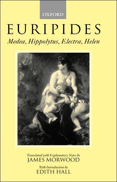 Cover for Euripides · Medea, Hippolytus, Electra, Helen (Innbunden bok) (1997)