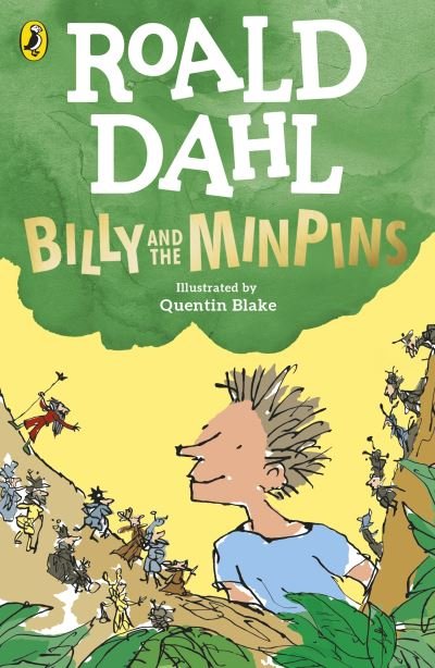 Cover for Roald Dahl · Billy and the Minpins (illustrated by Quentin Blake) (Paperback Bog) (2022)