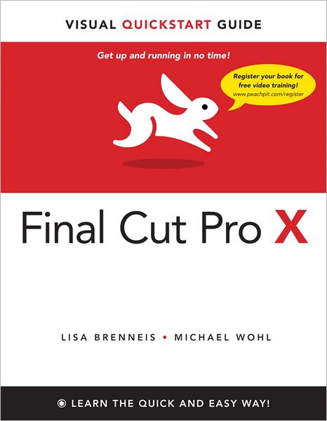 Final Cut Pro X - Michael - Books - Pearson Education - 9780321774668 - November 30, 2011