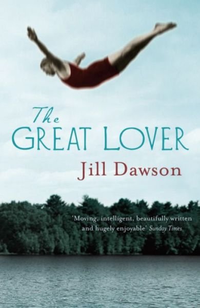 Cover for Jill Dawson · The Great Lover (Pocketbok) (2009)