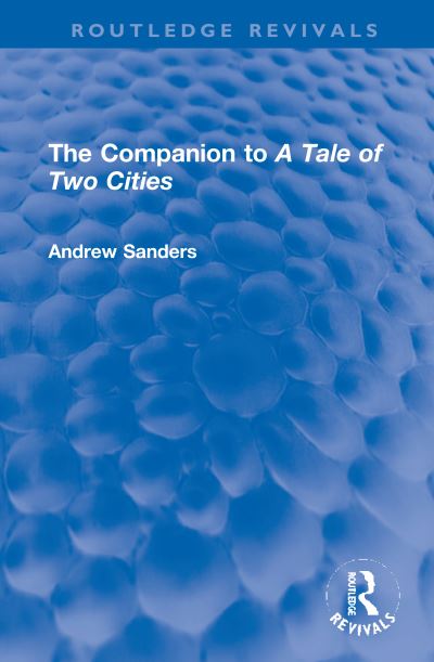 Cover for Andrew Sanders · The Companion to 'A Tale of Two Cities' - Dickens Companions (Hardcover Book) (2021)