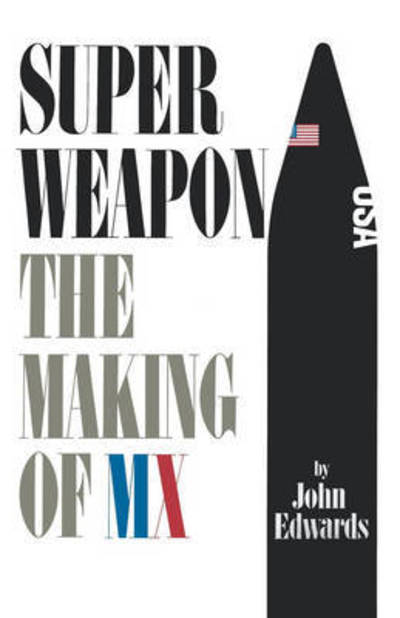 Cover for John Edwards · Superweapon: The Making of MX (Paperback Book) (2025)