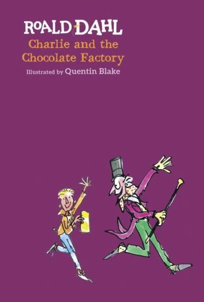 Cover for Roald Dahl · Charlie and the Chocolate Factory (Gebundenes Buch) (2016)