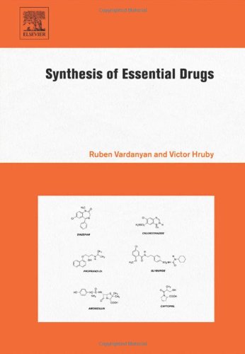 Cover for Vardanyan, Ruben (University of Arizona, Tucson, AZ, USA) · Synthesis of Essential Drugs (Hardcover Book) (2006)