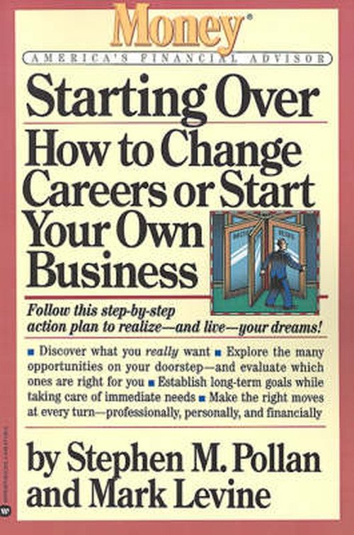 Cover for Mark Levine · Starting Over: How to Change Your Career or Start Your Own Business (Taschenbuch) [First edition] (1997)