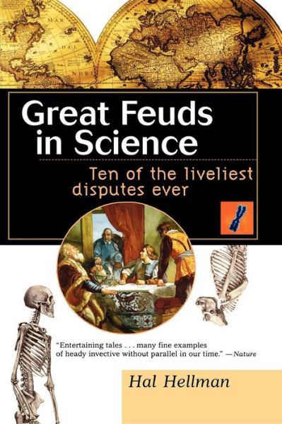 Cover for Hal Hellman · Great Feuds in Science: Ten of the Liveliest Disputes Ever (Taschenbuch) (1999)