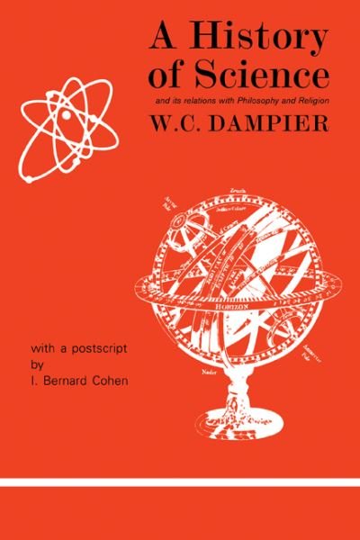 Cover for William Dampier · A History of Science and its Relations with Philosophy and Religion (Taschenbuch) (1948)