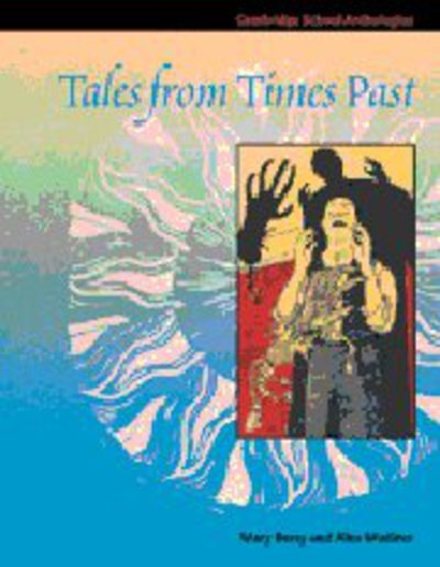Cover for Mary Berry · Tales from Times Past: Sinister Stories from the 19th Century - Cambridge School Anthologies (Paperback Bog) (1998)