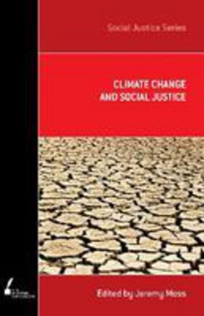 Cover for Jeremy Moss · Climate Change and Social Justice (Paperback Book) (2009)