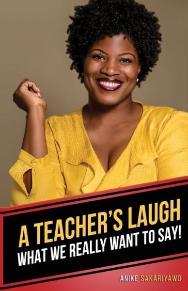 Cover for Amazon Digital Services LLC - KDP Print US · A Teacher's Laugh (Paperback Bog) (2021)