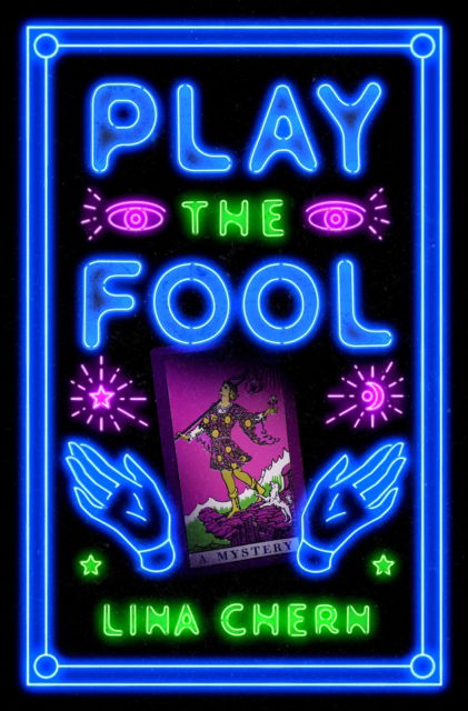 Cover for Lina Chern · Play the Fool: A Mystery (Paperback Bog) (2023)