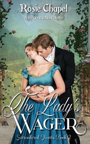 Cover for Rosie Chapel · The Lady's Wager (Paperback Book) (2021)