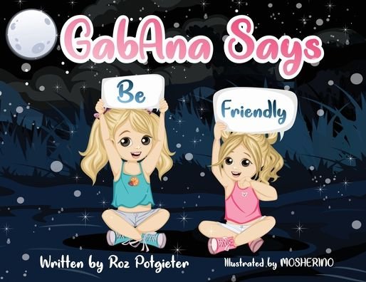 Cover for Roz Potgieter · Gabana Says Be Friendly (Paperback Book) (2020)