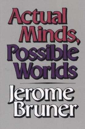 Actual Minds, Possible Worlds - The Jerusalem-Harvard Lectures - Jerome Bruner - Libros - Harvard University Press - 9780674003668 - 15 de octubre de 1987