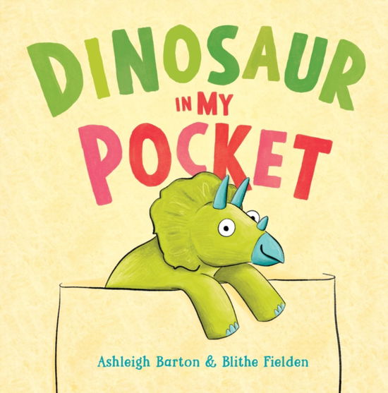 Cover for Barton, Ashleigh (Author) · Dinosaur in My Pocket (Hardcover Book) (2024)