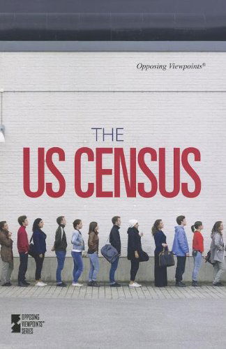 Cover for Greenhaven · U.s. Census, the (Opposing Viewpoints) (Paperback Book) (2012)