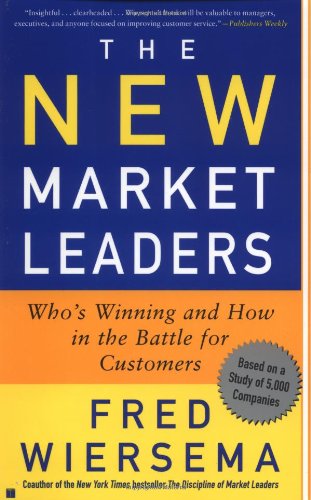 Cover for Fred Wiersema · The New Market Leaders: Who's Winning and How in the Battle for Customers (Paperback Book) (2002)