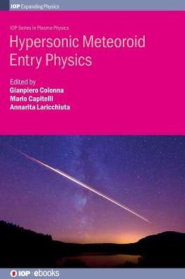 Cover for Capitelli COLONNA · Hypersonic Meteoroid Entry Physics - IOP Expanding Physics (Hardcover Book) (2019)