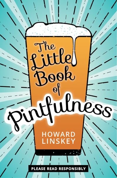 Cover for Howard Linskey · The Little Book of Pintfulness (Hardcover bog) (2020)