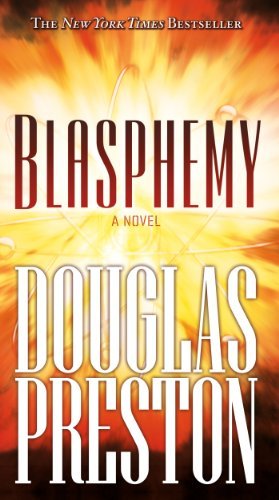 Cover for Douglas Preston · Blasphemy: A Novel - Wyman Ford Series (Paperback Book) [1 Reprint edition] (2008)