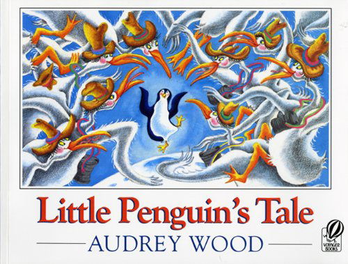 Cover for Audrey Wood · Little Penguin's Tale (Hardcover Book) [Turtleback School &amp; Library Binding edition] (1993)