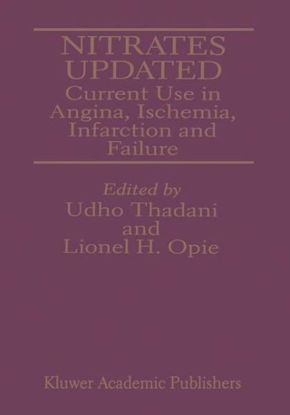 Cover for Udho Thadani · Nitrates Updated: Current Use in Angina, Ischemia, Infarction and Failure (Gebundenes Buch) (1997)