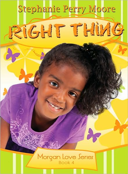 Cover for Stephanie Perry Moore · Right Thing (Paperback Book) (2011)