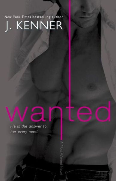 Cover for J. Kenner · Wanted: A Most Wanted Novel - Most Wanted (Paperback Book) (2014)