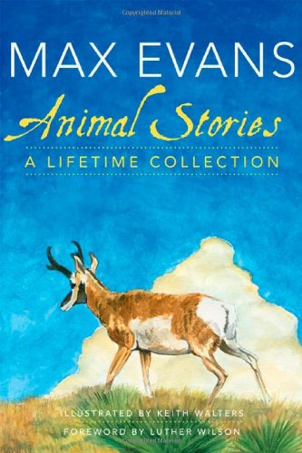 Cover for Max Evans · Animal Stories: A Lifetime Collection (Paperback Book) (2020)