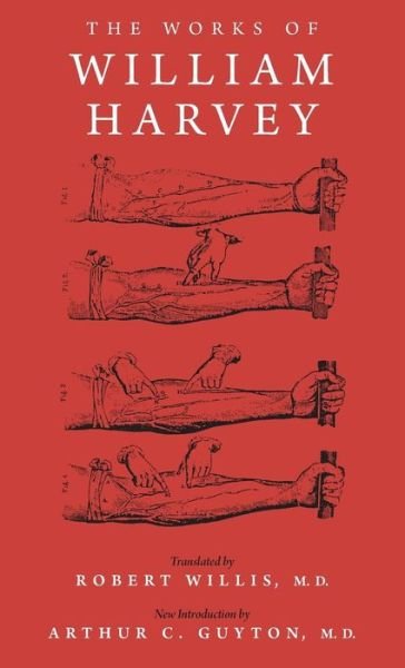 Cover for William Harvey · The Works of William Harvey (Inbunden Bok) (1989)