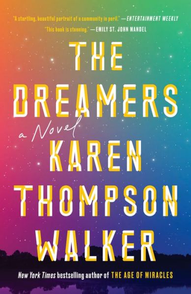 Cover for Karen Thompson Walker · The Dreamers: A Novel (Taschenbuch) (2019)