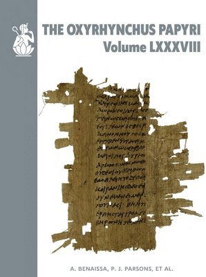 Cover for The Oxyrhynchus Papyri: Volume LXXXVIII - Graeco-Roman Memoirs (Hardcover Book) (2025)