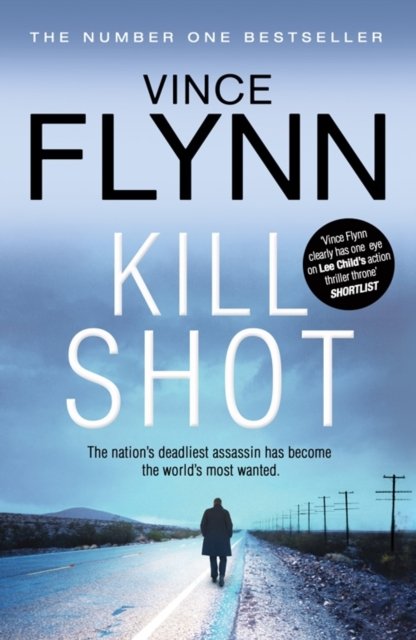 Cover for Vince Flynn · Kill Shot (Hardcover Book) (2012)