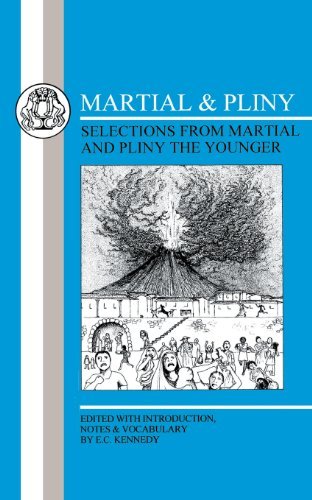 Martial and Pliny: Selections - Latin Texts - Martial - Livres - Bloomsbury Publishing PLC - 9780862921668 - 27 février 1998