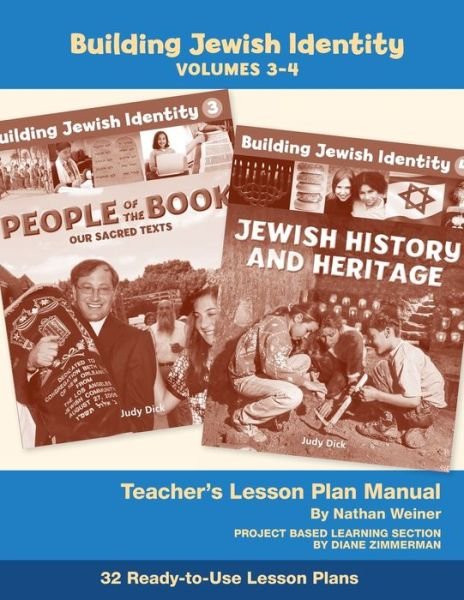 Building Jewish Identity Lesson Plan Manual (Vol 3&4) - Behrman House - Livres - Behrman House Inc.,U.S. - 9780874418668 - 1 mars 2013