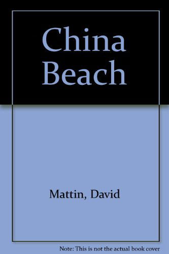 China Beach - David Matlin - Books - Station Hill Press,U.S. - 9780882680668 - 2010