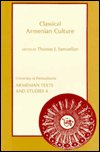 Cover for Tj Samuelian · Classical Armenian Culture Influences and Creativity (University of Pennsylvania Armenian Texts and Studies) (Paperback Book) (1982)