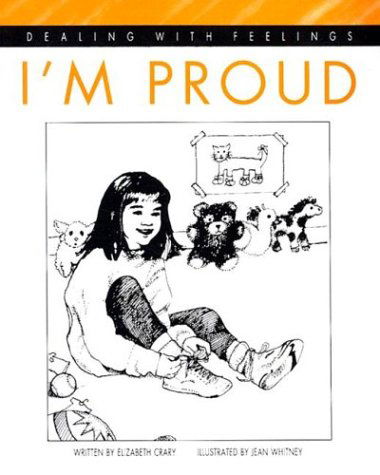 Cover for Elizabeth Crary · I'm Proud (Dealing with Feelings) (Paperback Book) (1992)